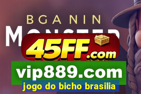 jogo do bicho brasilia